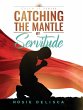 Catching the Mantle by Servitude - Bild 1