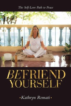 Befriend Yourself - Remati, Kathryn