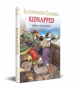 Kidnapped for Kids - Stevenson, Robert Louis