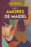 Los Amores de Maidel