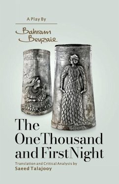 The One Thousand and First Night - Beyzaie, Bahram