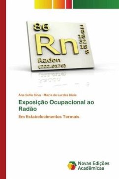 Exposição Ocupacional ao Radão - Silva, Ana Sofia;Dinis, Maria de Lurdes