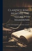Clarence King Memoirs. The Helmet of Mambrino