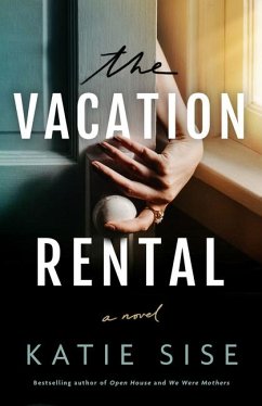 The Vacation Rental - Sise, Katie