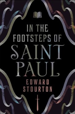 In the Footsteps of Saint Paul - Stourton, Edward