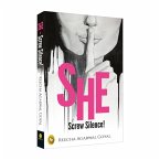 She- Screw Silence!