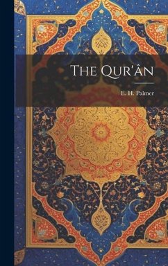 The Qur'ân - Palmer, E H