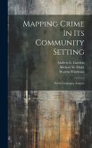 Mapping Crime In Its Community Setting