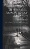 Psychologic Foundations of Education