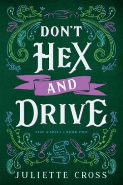 Don't Hex and Drive - Cross, Juliette
