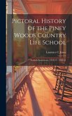 Pictoral History of the Piney Woods Country Life School
