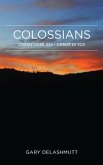 Colossians: Christ Over All; Christ in You