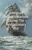 American Sailors & Marines During The Revolutionary War