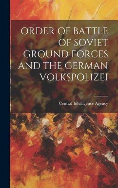 Order of Battle of Soviet Ground Forces and the German Volkspolizei