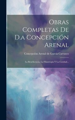 Obras Completas De D.a Concepción Arenal