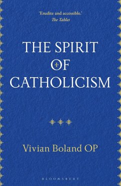 The Spirit of Catholicism - Boland OP, Vivian
