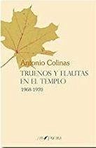 Truenos y flautas en un templo, 1968-1970 : revista de Estudios Tradicionales - Colinas, Antonio