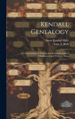 Kendall Genealogy - Miles, Anstis Kendall