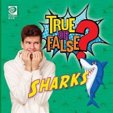 True or False? Sharks