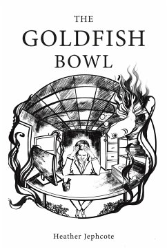 The Goldfish Bowl - Jephcote, Heather