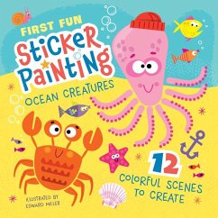 First Fun Sticker Painting: Ocean Creatures - Miller III, Edward