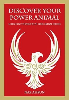 Discover Your Power Animal - Ahsun, Naz