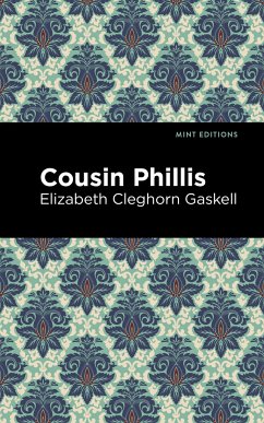 Cousin Phillis - Gaskell, Elizabeth Cleghorn