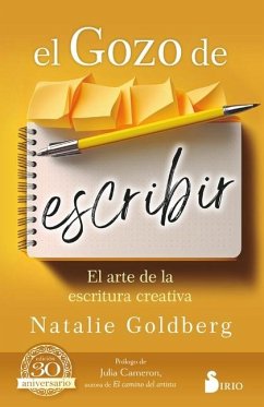 El Gozo de Escribir - Goldberg, Natalie