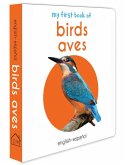 My First Book of Birds (English - Español): Aves