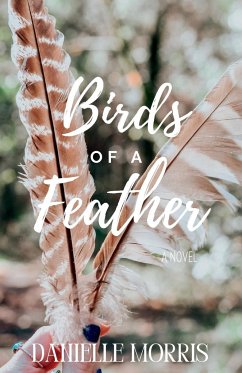 Birds of a Feather - Morris, Danielle