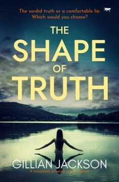 The Shape of Truth - Jackson, Gillian