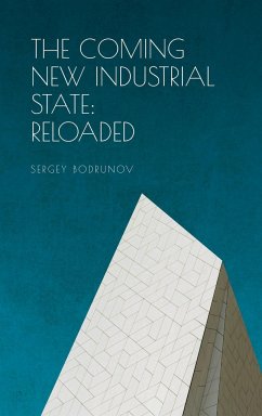 The Coming of New Industrial State - Bodrunov, Sergey