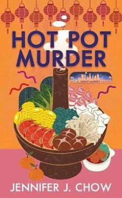 Hot Pot Murder - Chow, Jennifer J