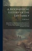 A Biographical History of the Eby Family