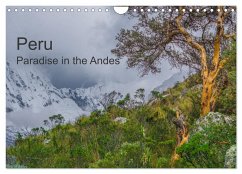 Peru Paradise in the Andes (Wall Calendar 2024 DIN A4 landscape), CALVENDO 12 Month Wall Calendar