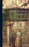 Marchcroft Manor