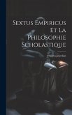 Sextus Empiricus Et La Philosophie Scholastique