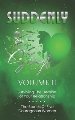 SUDDENLY Single Volume 2: Surviving The Demise Of Your Relationship - Chandler, Venus