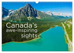 Canada¿s awe-inspiring sights (Wall Calendar 2024 DIN A3 landscape), CALVENDO 12 Month Wall Calendar