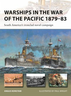 Warships in the War of the Pacific 1879-83 - Konstam, Angus