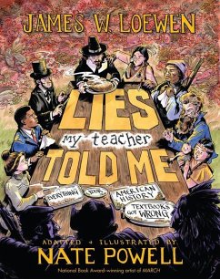 Lies My Teacher Told Me - Loewen, James W.;Powell, Nate