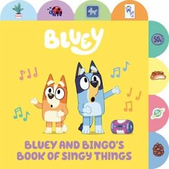 Bluey and Bingo's Book of Singy Things - Penguin Young Readers Licenses