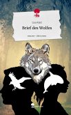 Brief des Wolfes. Life is a Story - story.one Brief des Wolfes. Life is a Story - story.one