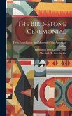 The Bird-stone Ceremonial