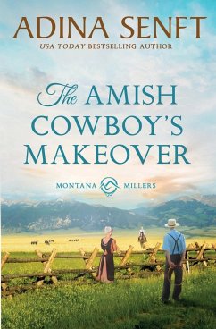 The Amish Cowboy's Makeover - Senft, Adina