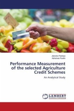 Performance Measurement of the selected Agriculture Credit Schemes - Patoliya, Jitendra;Parikh, Abhishek