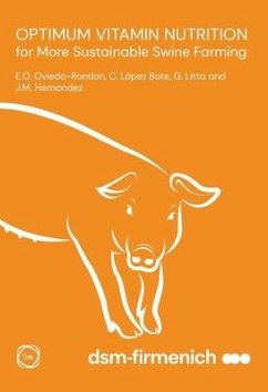 Optimum Vitamin Nutrition for More Sustainable Swine Farming - López-Bote, Clemente; Oviedo-Rondon, Edgar; Litta, Gilberto; Hernández, José-María