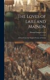The Loves of Lailí and Majnún