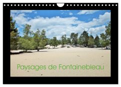 Paysages de Fontainebleau (Calendrier mural 2024 DIN A4 vertical), CALVENDO calendrier mensuel