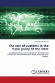 The role of customs in the fiscal policy of the state